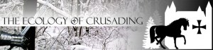 Ecology of Crusading